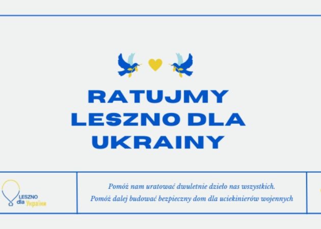 Ratujmy Leszno dla Ukrainy!!!